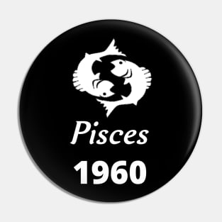 White Zodiac Birthday Pisces 1960 Pin