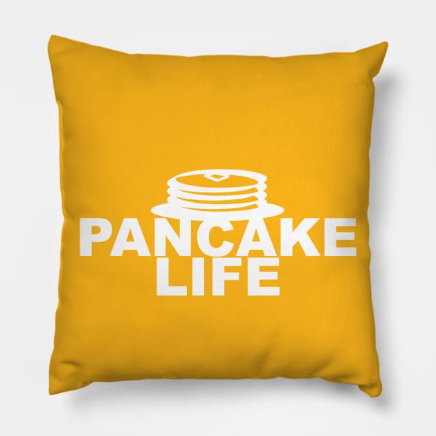 Live the Pancake Life Pillow by CKline