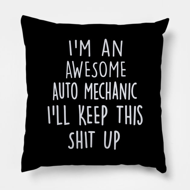 Gifts For Auto Mechanics Pillow by divawaddle