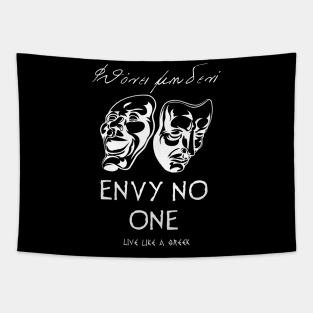 Envy no one and live like a Greek ,apparel hoodie sticker coffee mug gift for everyone Tapestry