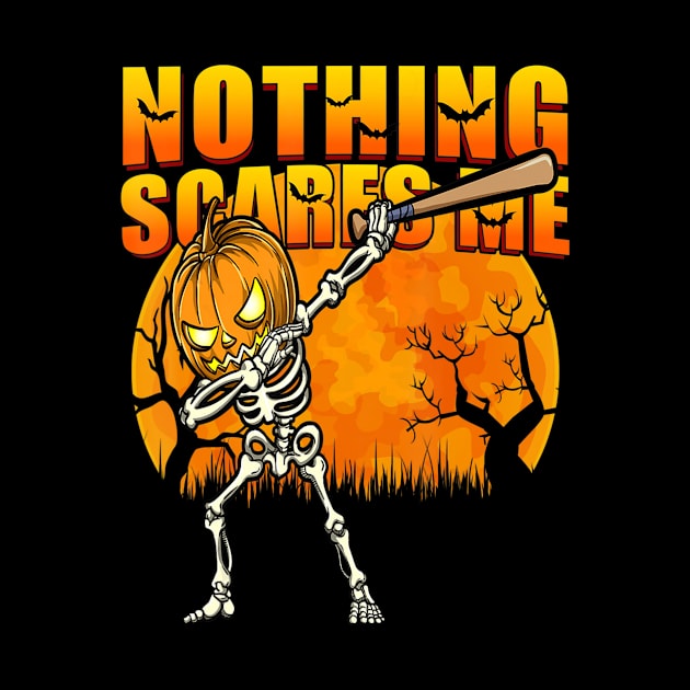 Baseball Bat Halloween Shirt Nothing Scares Me Skeleton by ChristianCrecenzio