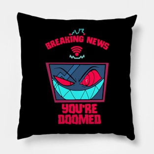 Sparking News - You're Doomed Pillow