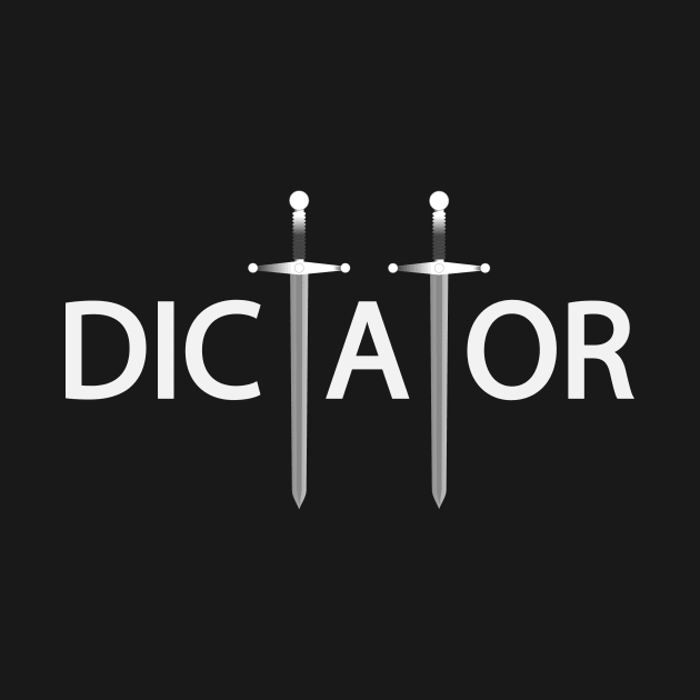 Dictator being a dictator design by DinaShalash