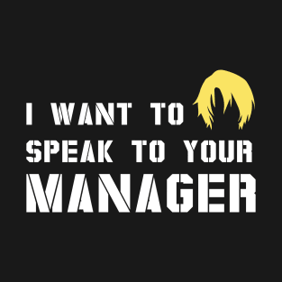 Manager Karen Meme Memes Speak Funny Haircut T-Shirt