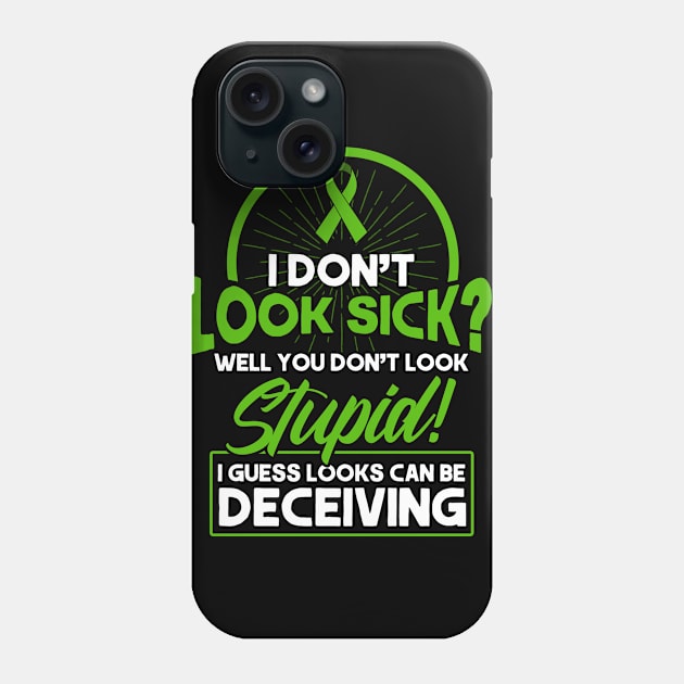 I Don't Look Sick Liver Cancer Awareness Phone Case by Toeffishirts