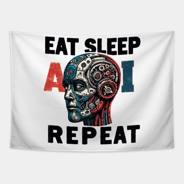 Eat Sleep AI Repeat Tapestry by Vehicles-Art