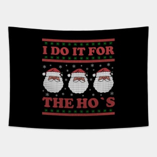 i do it for the ho's - funny christmas Tapestry