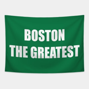 Boston the greatest Tapestry