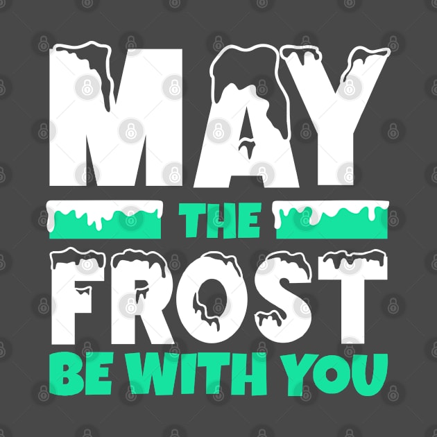 May the Frost be with You by Oddities Outlet