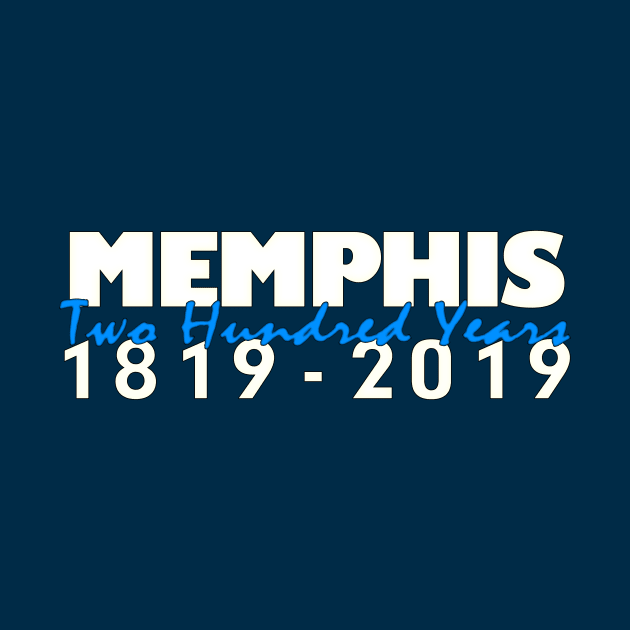 Memphis 200 year Anniversary by SeattleDesignCompany