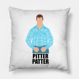 Pitter Patter. Letterkenny Pillow