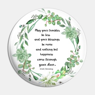 Irish blessing Pin