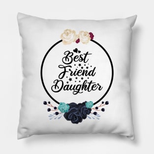 happy friendship day Best friend daughter Pillow