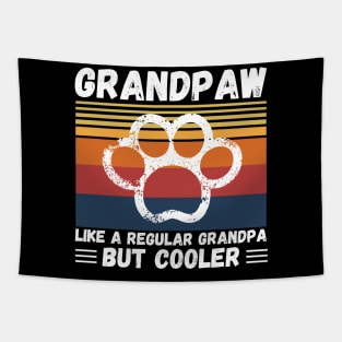 Grandpaw Like A Regular Grandpa But Cooler Tapestry