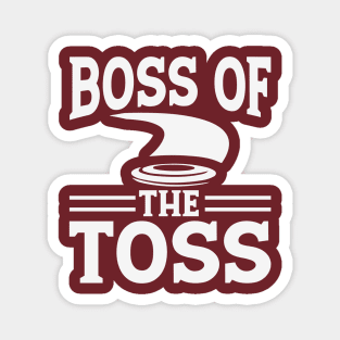 Boss Of The Toss Magnet