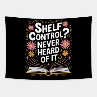 Book Lover Shelf Control Never Heard Of It Funny Reading Tapestry