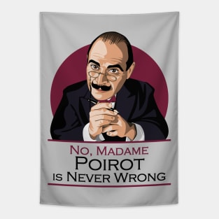 POIROT is never wrong Tapestry