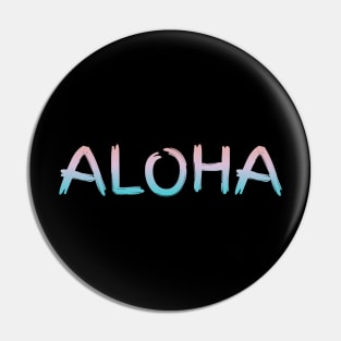 Aloha Hawaii Pin