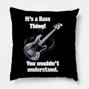 It’s a Bass Thing! Pillow