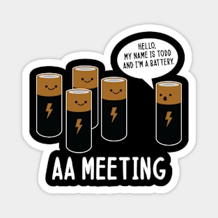 AA MEETING Magnet