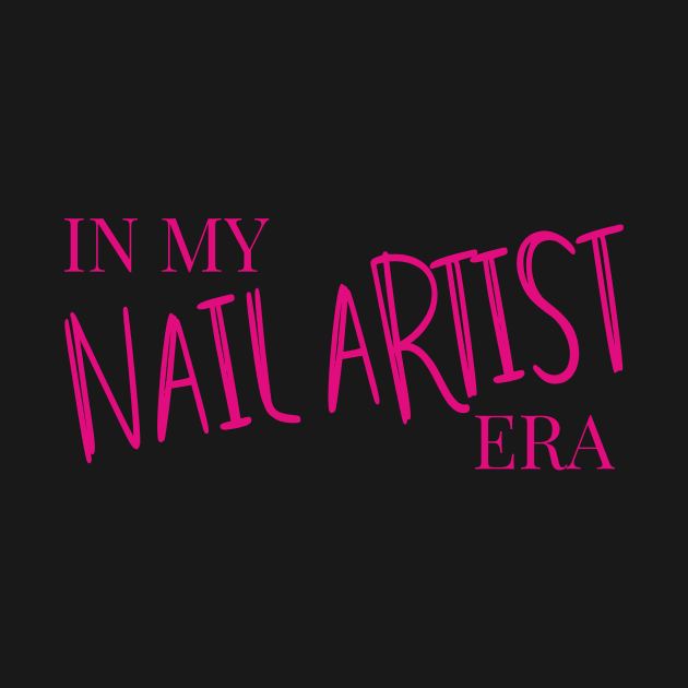 In My Nail Artist Era , Cool Manicurist, Nail Artist Design by Design-a-Holic