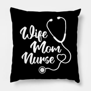 Proud Wife Mom Nurse Pillow