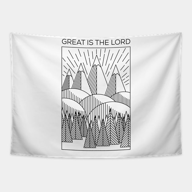 Great is the Lord Tapestry by radquoteshirts