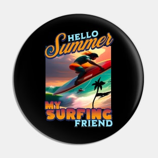 Riding Therapy, Hello Summer Vintage Funny Surfer Riding Surf Racing Surfing Lover Gifts Pin