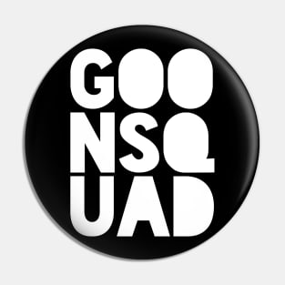 GOONSQUAD (WHITE) Pin