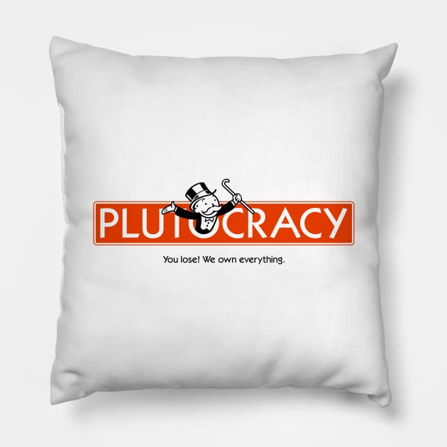 Plutocracy Pillow by Running Dog