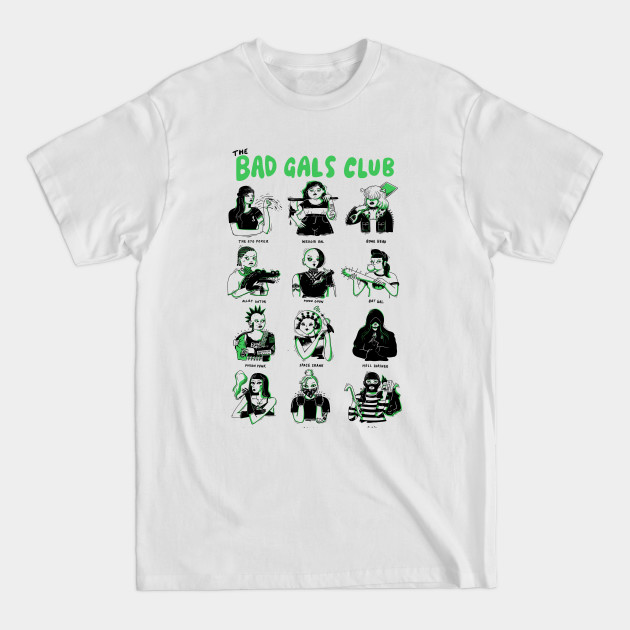 Disover The Bad Gals Club - Bad Girls - T-Shirt