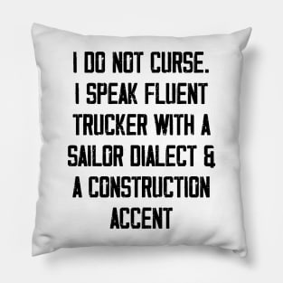 I do not curse Pillow