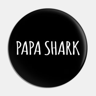 PAPA SHARK Pin