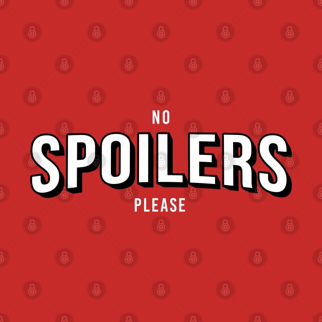 No Spoilers Please by scribblejuice