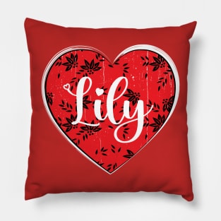 I Love Lliy First Name I Heart Lily Pillow