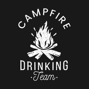 Campfire Drinking Team Shirt Camp Lovers Gifts Scout Camper T-Shirt