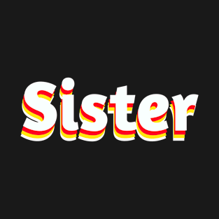 Retro sister gift T-Shirt