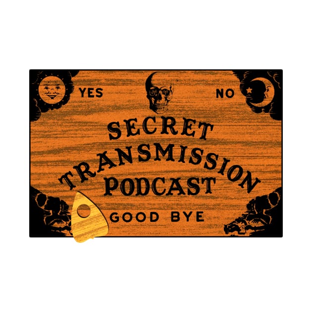 Secret Ouija Board by Secret Transmission Podcast