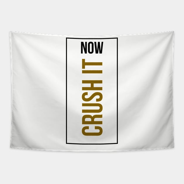 Crush it Tapestry by Rickido