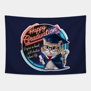 Happy Graduation Cat - Degree in hand but still clueless about life Tapestry