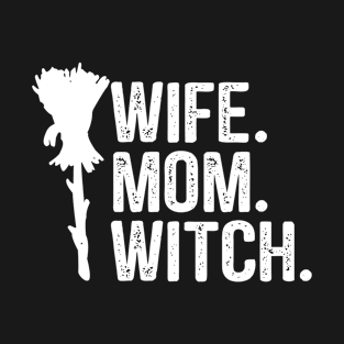 Wife Mom Witch Halloween Costume T-Shirt