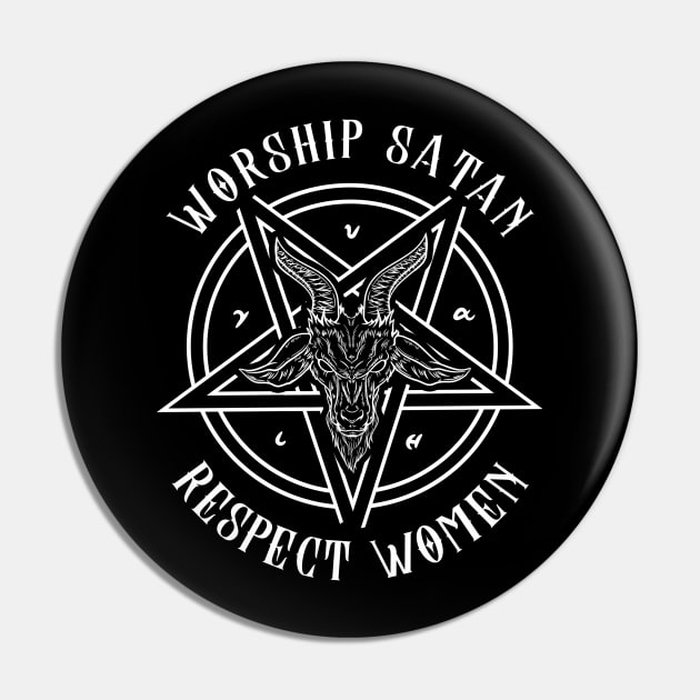 Worship Satan Respect Women - Satanic Baphomet Goat Head Pin by biNutz