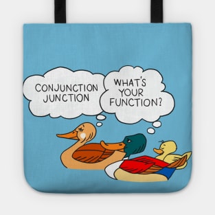 Conjunction Junction Ducks Tote