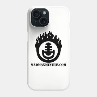 The Mad Max Minute Insignia Phone Case