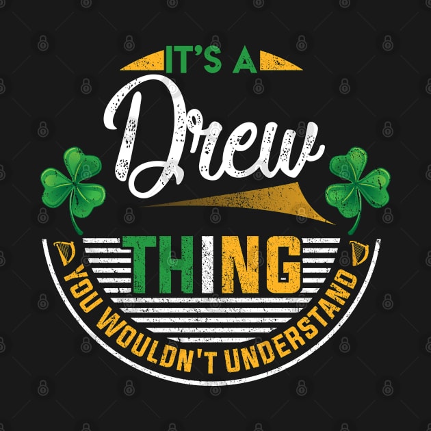 It's A Drew Thing You Wouldn't Understand by Cave Store