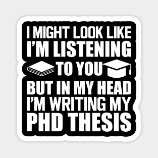 Phd Thesis - I might look I'm Listening to you w Magnet