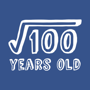 Square Root of 100 Years Old (10th birthday) T-Shirt