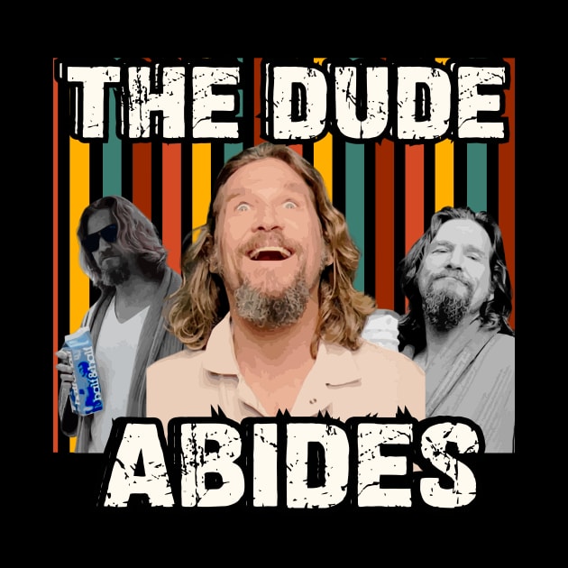 Big Lebowski The Dude Abides by Charlie Dion