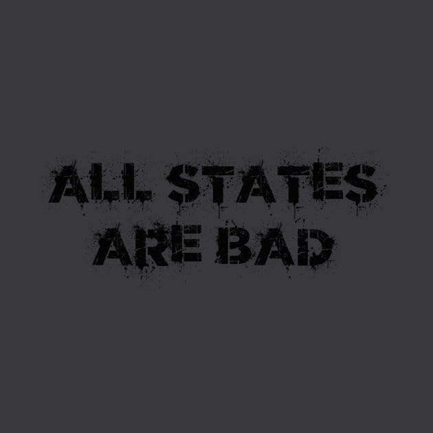 All States Are Bad by The Mind of a Skeptical Leftist