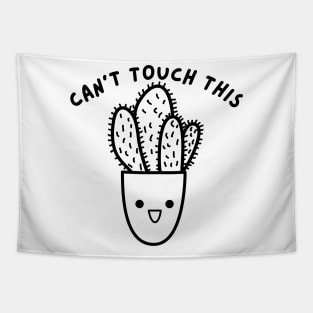 Can't Touch This. Funny Plant, Cactus Lover Design. Tapestry